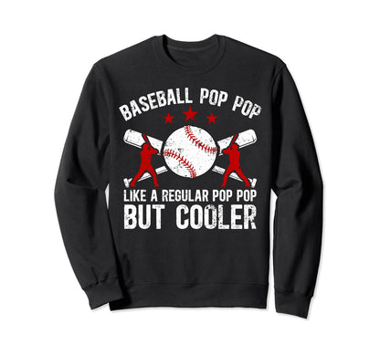 Baseball Pop Pop Grandpa Pop Pop Sweatshirt - Custom Art Print Men Women - T-Shirt, Sweatshirt, Hoodie
