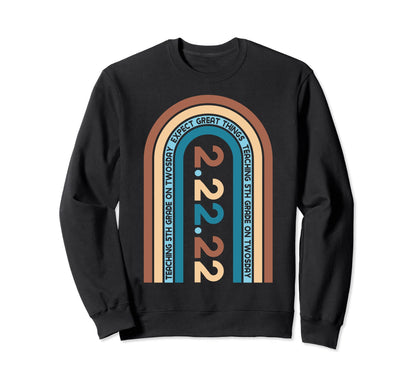 Teaching 5Th Grade Twosday Rainbow Sweatshirt - Unique Graphic Unisex - T-Shirt, Sweatshirt, Hoodie