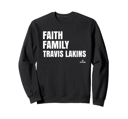 Faith Family Travis Lakins Sweatshirt - Custom Art Print Men Women - T-Shirt, Sweatshirt, Hoodie
