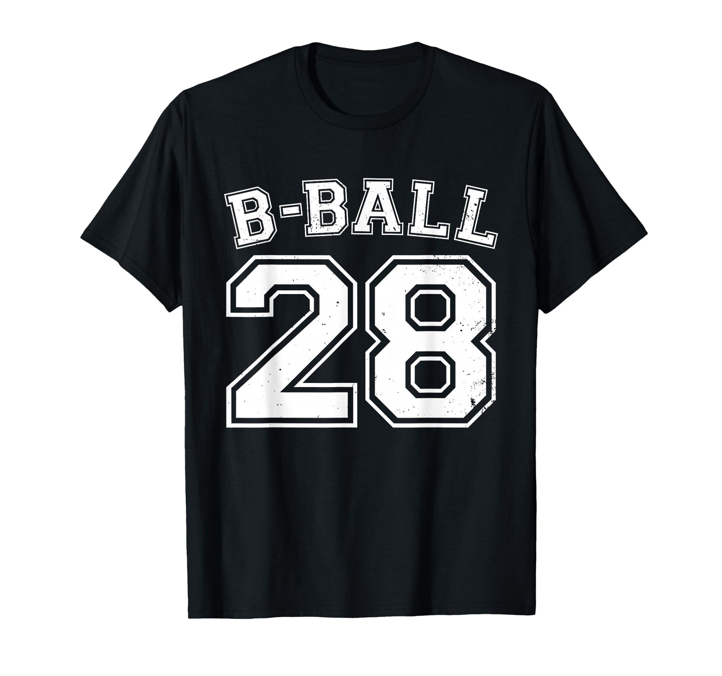 B Ball Basketball Player Number 28 T-Shirt - Novelty Apparel Men Women - T-Shirt, Sweatshirt, Hoodie