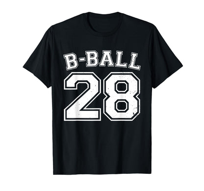B Ball Basketball Player Number 28 T-Shirt - Novelty Apparel Men Women - T-Shirt, Sweatshirt, Hoodie