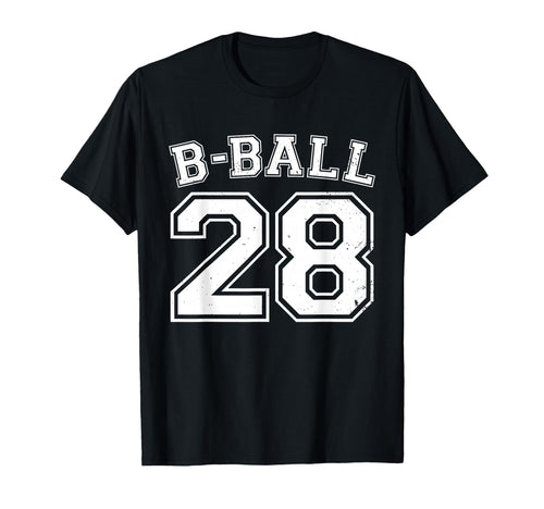 B Ball Basketball Player Number 28 T-Shirt - Novelty Apparel Men Women - T-Shirt, Sweatshirt, Hoodie