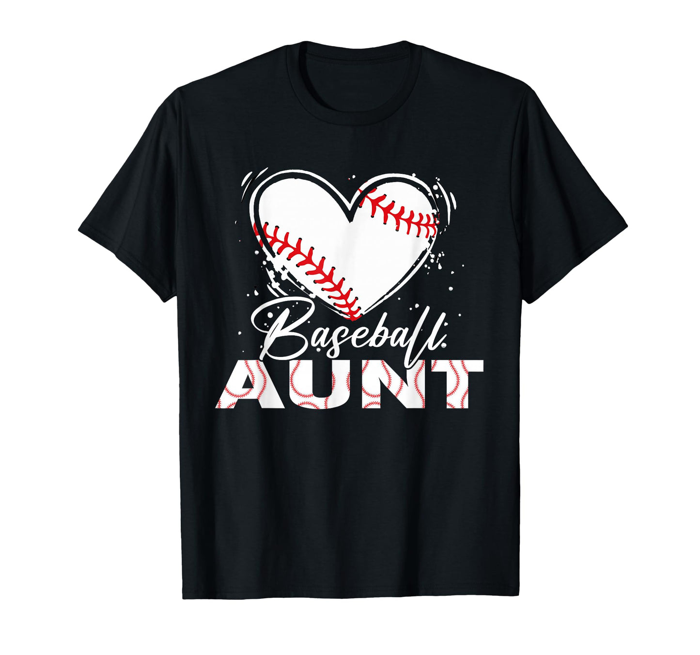 Baseball Aunt Baseball Heart T-Shirt - Casual Everyday Wear Men Women - T-Shirt, Sweatshirt, Hoodie