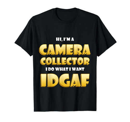 Camera Collector Idgaf T-Shirt - Fun Novelty Design for Adults - T-Shirt, Sweatshirt, Hoodie