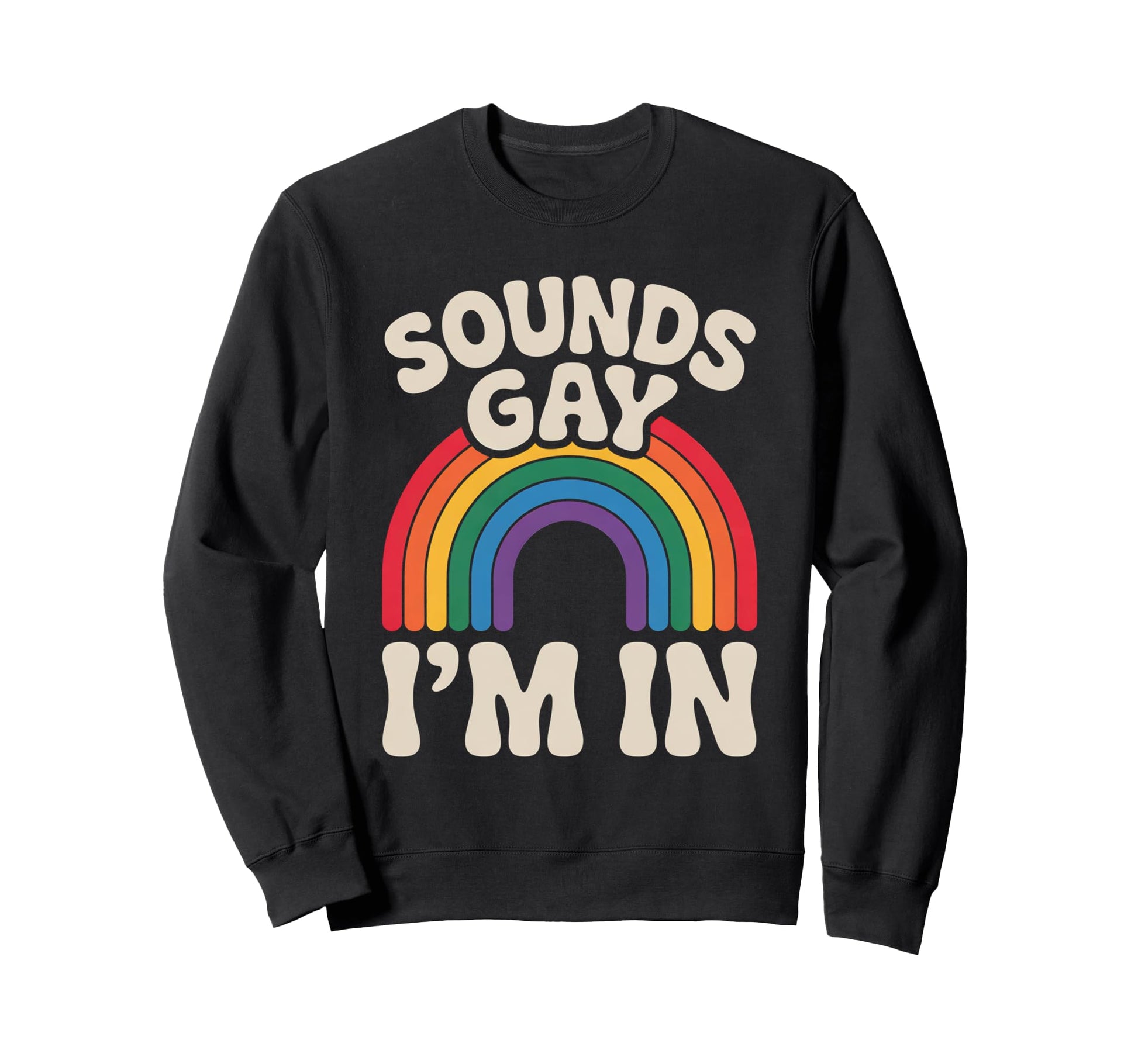 Lgbtq Pride Month Gay Rainbow Flag Sweatshirt - Novelty Apparel for Adults - T-Shirt, Sweatshirt, Hoodie