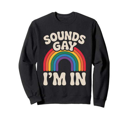 Lgbtq Pride Month Gay Rainbow Flag Sweatshirt - Novelty Apparel for Adults - T-Shirt, Sweatshirt, Hoodie