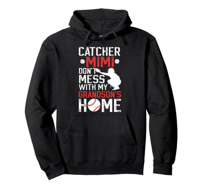 Baseball Catcher Mimi Funny Mimi Hoodie - Novelty Apparel Men Women - T-Shirt, Sweatshirt, Hoodie