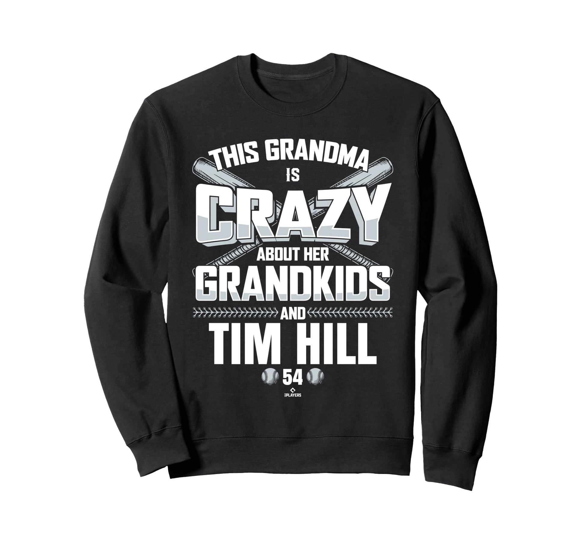 Grandma Crazy Tim Hill New York Sweatshirt - Novelty Apparel for Adults - T-Shirt, Sweatshirt, Hoodie