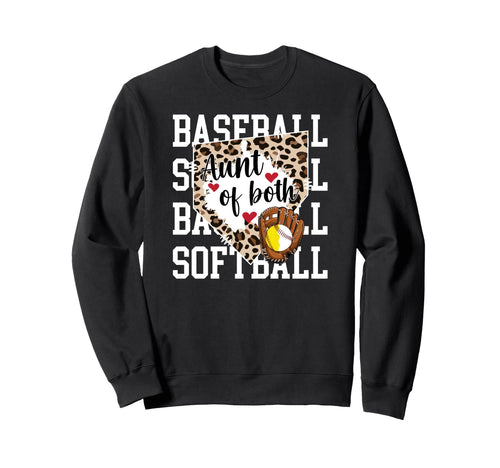 Aunt Both Proud Softball Baseball Sweatshirt - Casual Everyday Wear Unisex - T-Shirt, Sweatshirt, Hoodie