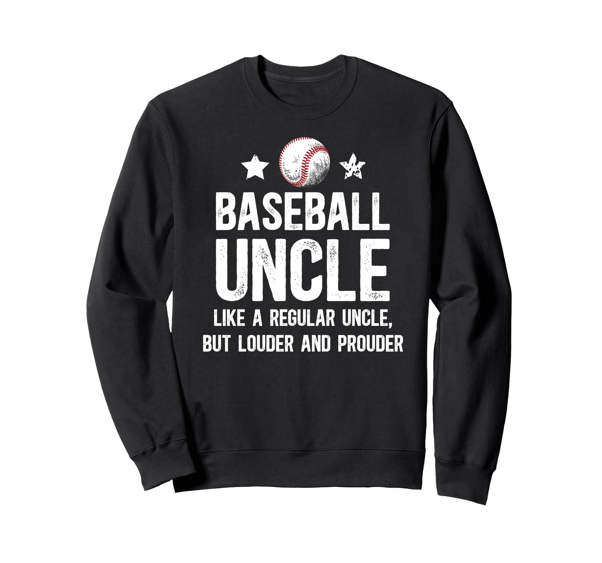 Baseball Uncle Baseball Player Sweatshirt - Trendy Graphic for Adults - T-Shirt, Sweatshirt, Hoodie