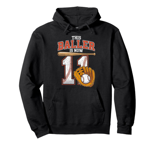This Baller Is Now 11 Year Baseball Hoodie - Minimalist Print Unisex - T-Shirt, Sweatshirt, Hoodie