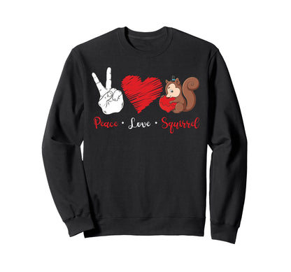 Squirrel Acorn Peace Love Squirrel Sweatshirt - Unique Graphic Unisex - T-Shirt, Sweatshirt, Hoodie