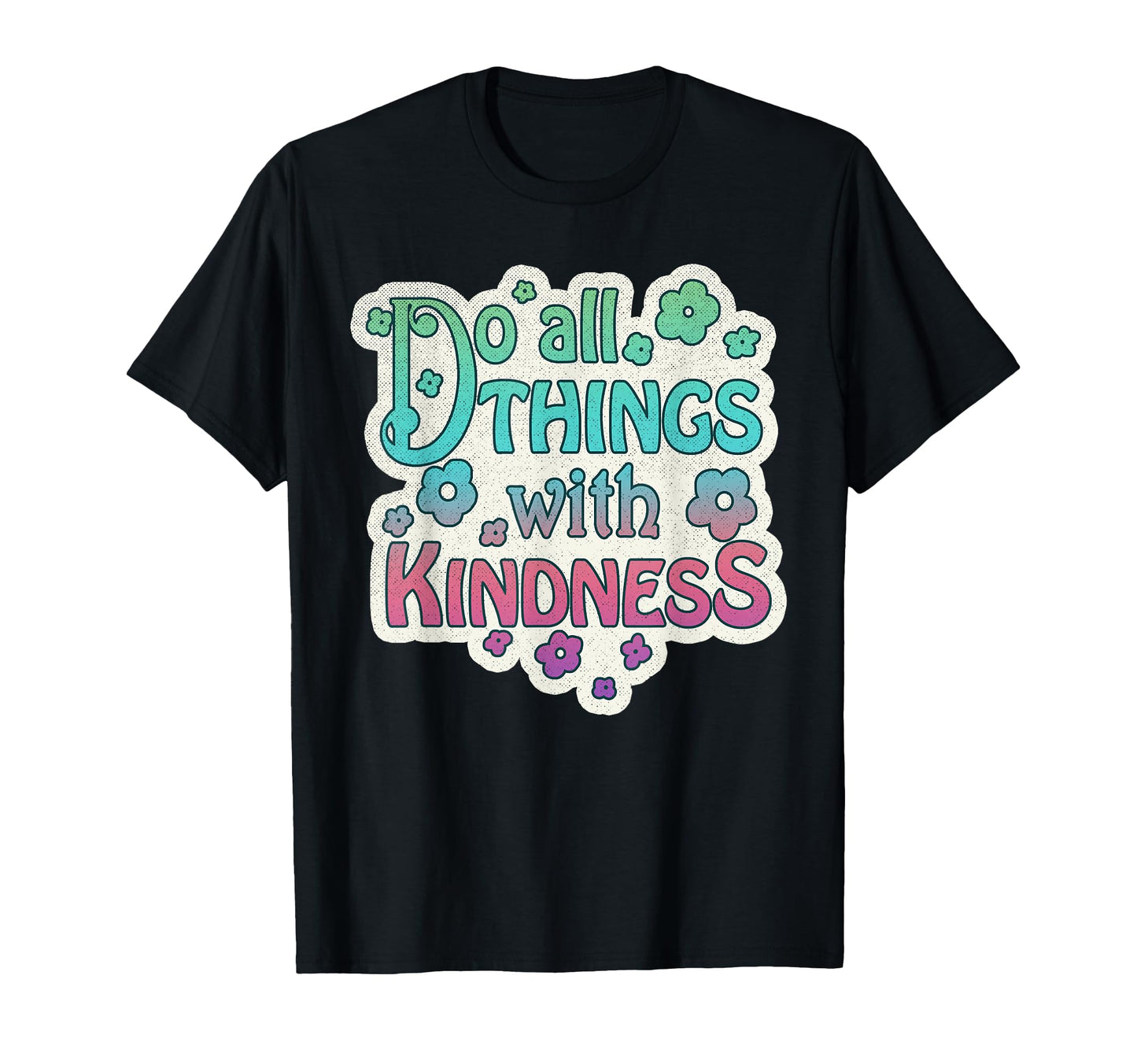 Grunge Hippie Kindness Boho T-Shirt - Casual Everyday Wear for Adults - T-Shirt, Sweatshirt, Hoodie