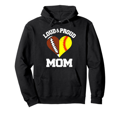 Loud Proud Mom Football Softball Heart Hoodie - Trendy Graphic Men Women - T-Shirt, Sweatshirt, Hoodie