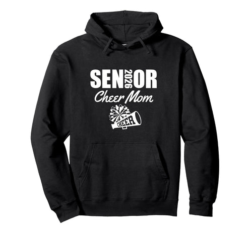 2026 Senior Cheer Mom Cheerleader Hoodie - Novelty Apparel for Adults - T-Shirt, Sweatshirt, Hoodie