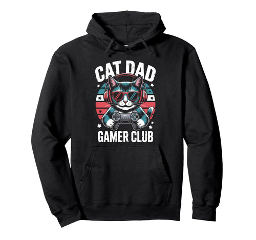 Funny Cat Dad Gamer Club Him Video Hoodie - Aesthetic Graphic Men Women - T-Shirt, Sweatshirt, Hoodie