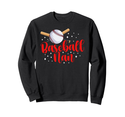 Baseball Nan Baseball Player Nan Sweatshirt - Streetwear Style Unisex - T-Shirt, Sweatshirt, Hoodie