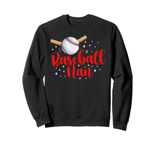 Baseball Nan Baseball Player Nan Sweatshirt - Streetwear Style Unisex - T-Shirt, Sweatshirt, Hoodie