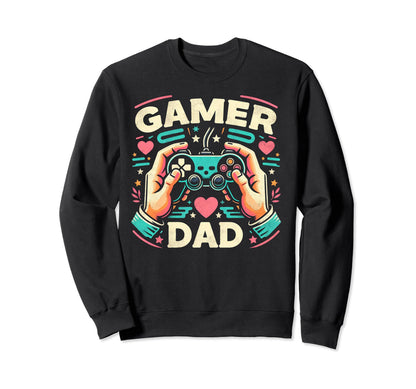 Gamer Dad Game Controller Gaming Video Sweatshirt - Graphic Print Unisex - T-Shirt, Sweatshirt, Hoodie