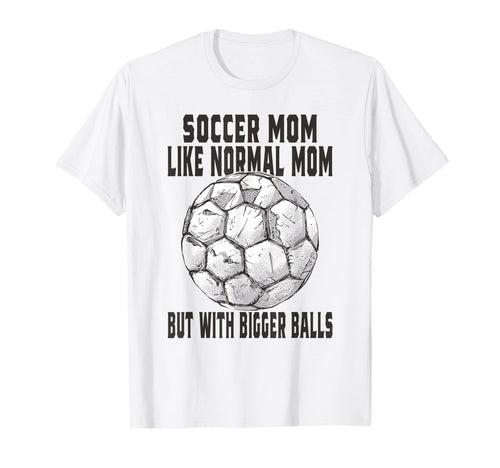 Soccer Game Day Soccer Mom Like Normal T-Shirt - Graphic Print Men Women - T-Shirt, Sweatshirt, Hoodie