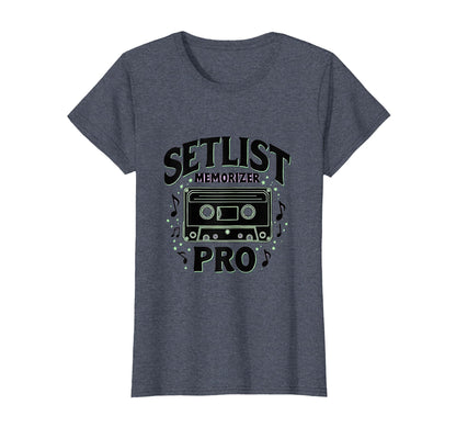 Setlist Memorizer Pro 90S Band Fan T-Shirt - Trendy Graphic Unisex - T-Shirt, Sweatshirt, Hoodie