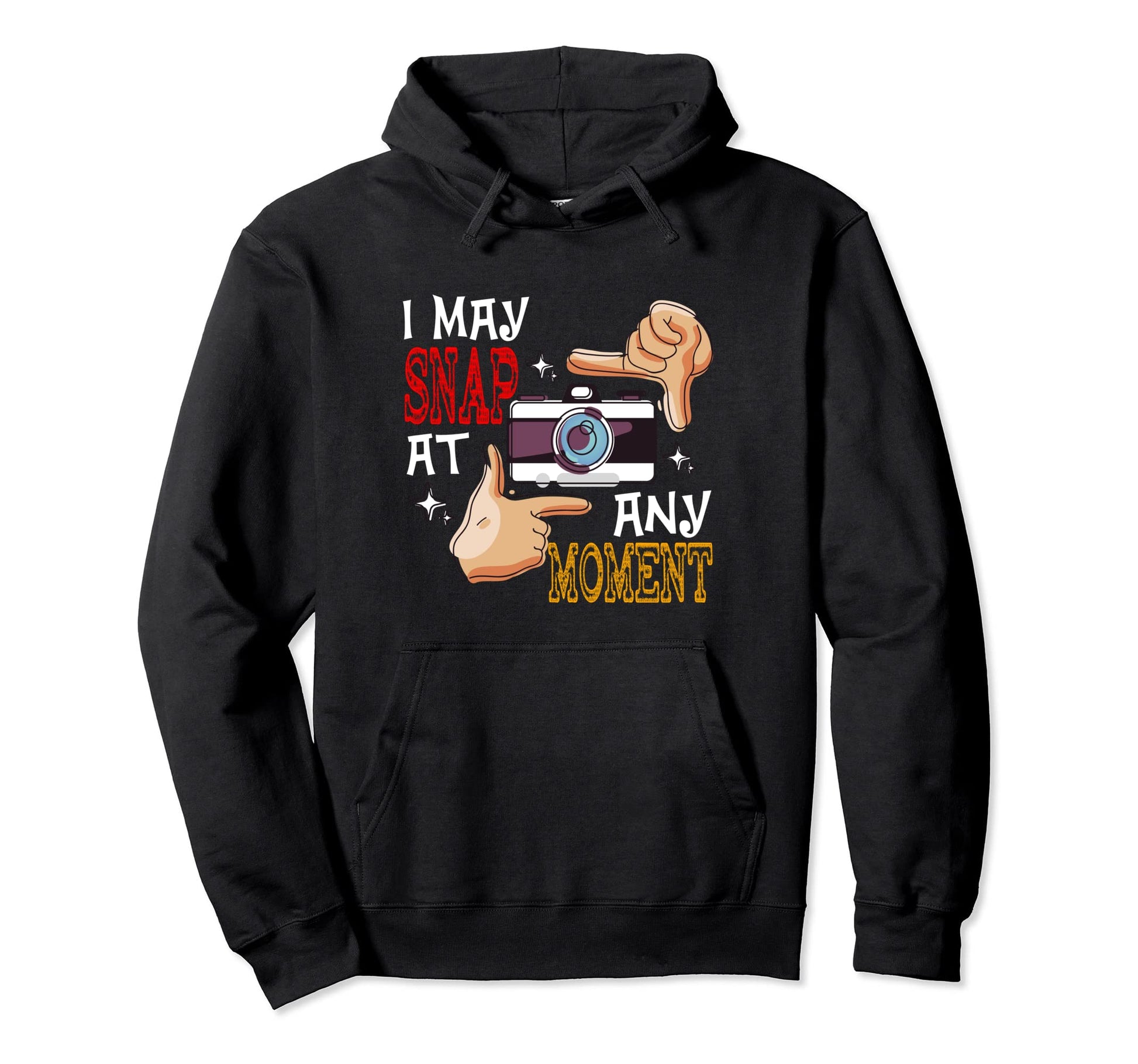 I May Snap Any Moment Camera Hoodie - Minimalist Print for Adults - T-Shirt, Sweatshirt, Hoodie