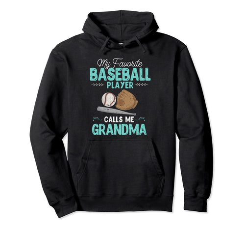 My Favorite Baseball Player Calls Me Hoodie - Custom Art Print Unisex - T-Shirt, Sweatshirt, Hoodie