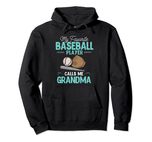 My Favorite Baseball Player Calls Me Hoodie - Custom Art Print Unisex - T-Shirt, Sweatshirt, Hoodie