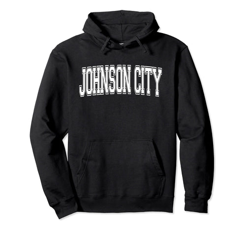 Johnson City Tn Tennessee Usa Sports Hoodie - Custom Art Print Unisex - T-Shirt, Sweatshirt, Hoodie