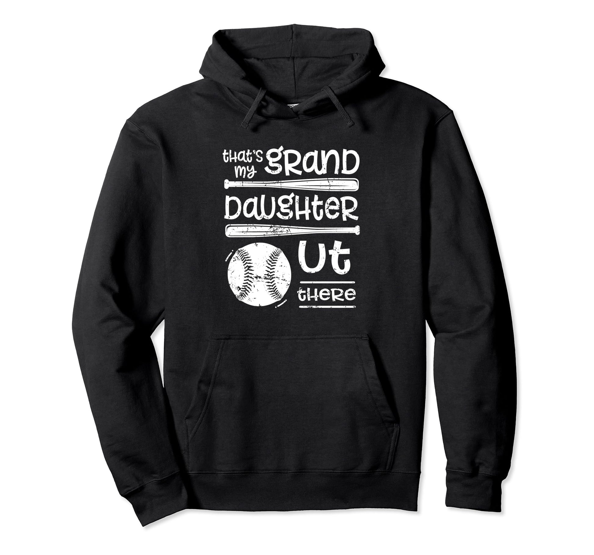 Thats My Granddaughter Out There Hoodie - Casual Everyday Wear Unisex - T-Shirt, Sweatshirt, Hoodie