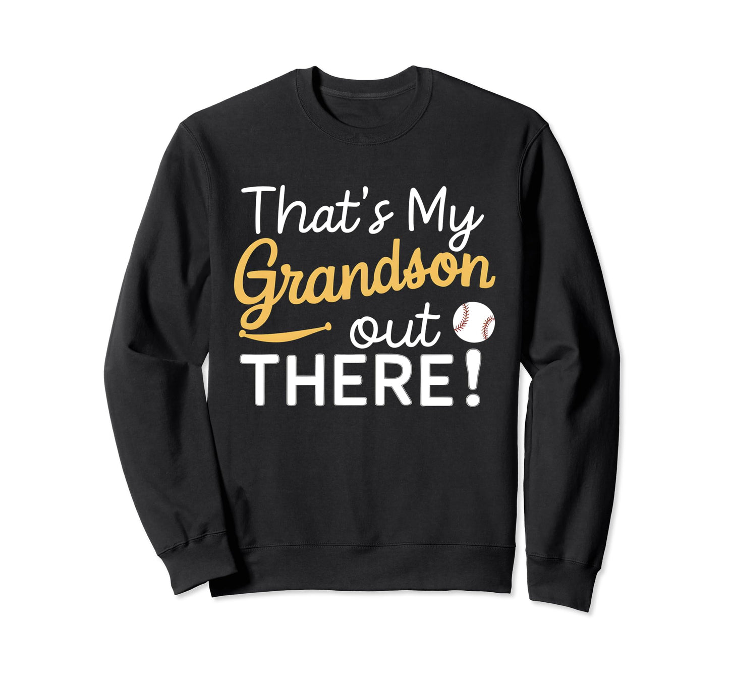 Thats My Grandson Out There Leopard Sweatshirt - Graphic Print Unisex - T-Shirt, Sweatshirt, Hoodie