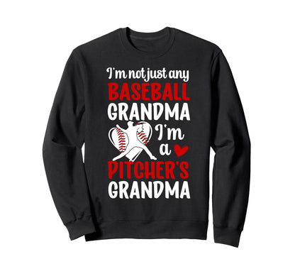 Im Baseball Pitcher Grandma Sweatshirt - Fun Novelty Design for Adults - T-Shirt, Sweatshirt, Hoodie