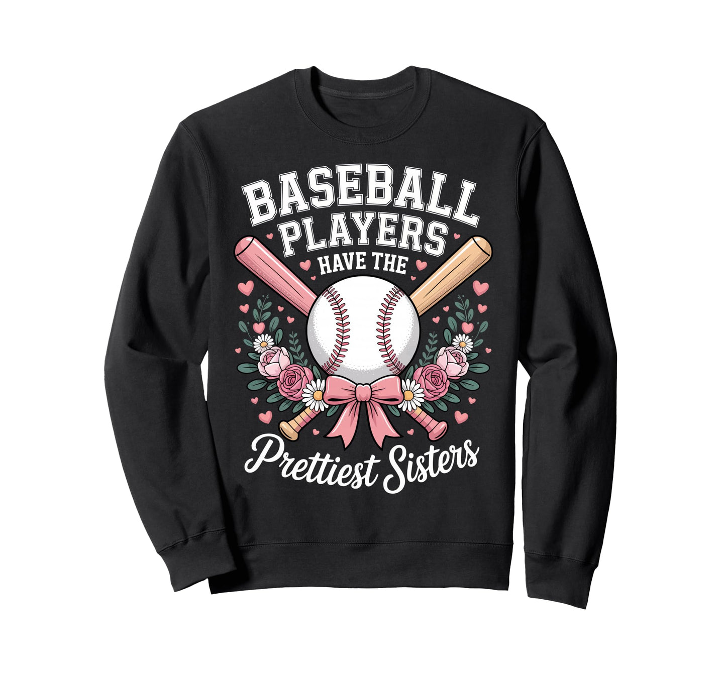 Baseball Players Have Prettiest Sweatshirt - Aesthetic Graphic for Adults - T-Shirt, Sweatshirt, Hoodie