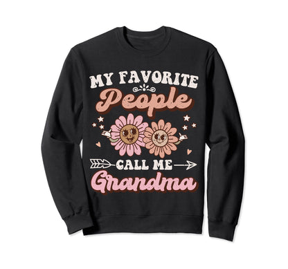 My Favorite People Call Me Sweatshirt - Aesthetic Graphic Men Women - T-Shirt, Sweatshirt, Hoodie