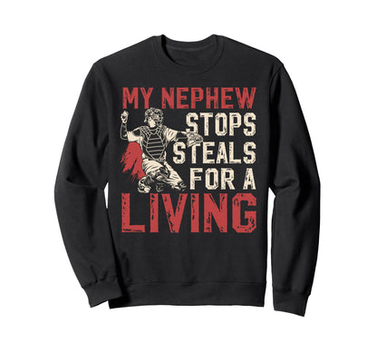 My Nephew Baseball Catcher Uncle Sweatshirt - Custom Art Print Men Women - T-Shirt, Sweatshirt, Hoodie