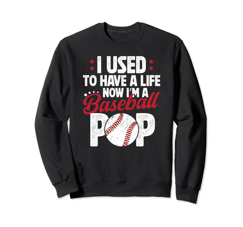 Im Baseball Pop Grandpa Pop Baseball Sweatshirt - Trendy Graphic Men Women - T-Shirt, Sweatshirt, Hoodie