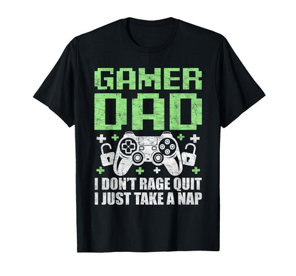 Gamer Dad Fathers Day I Dont T-Shirt - Casual Everyday Wear for Adults - T-Shirt, Sweatshirt, Hoodie