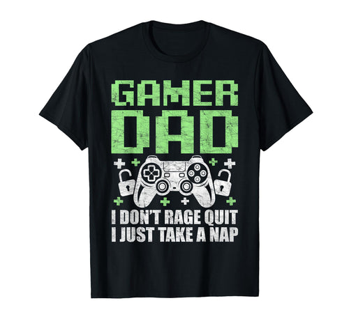 Gamer Dad Fathers Day I Dont T-Shirt - Casual Everyday Wear for Adults - T-Shirt, Sweatshirt, Hoodie