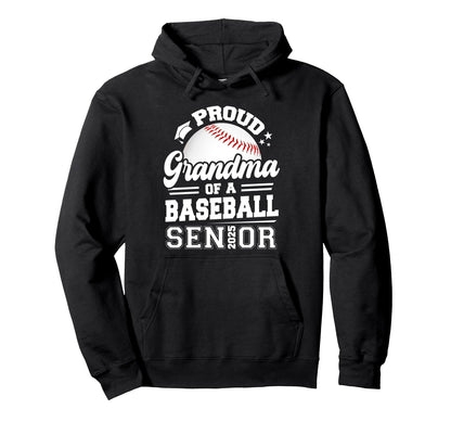 Proud Grandma Baseball Senior 2025 Graduate Hoodie - Trendy Graphic Unisex - T-Shirt, Sweatshirt, Hoodie