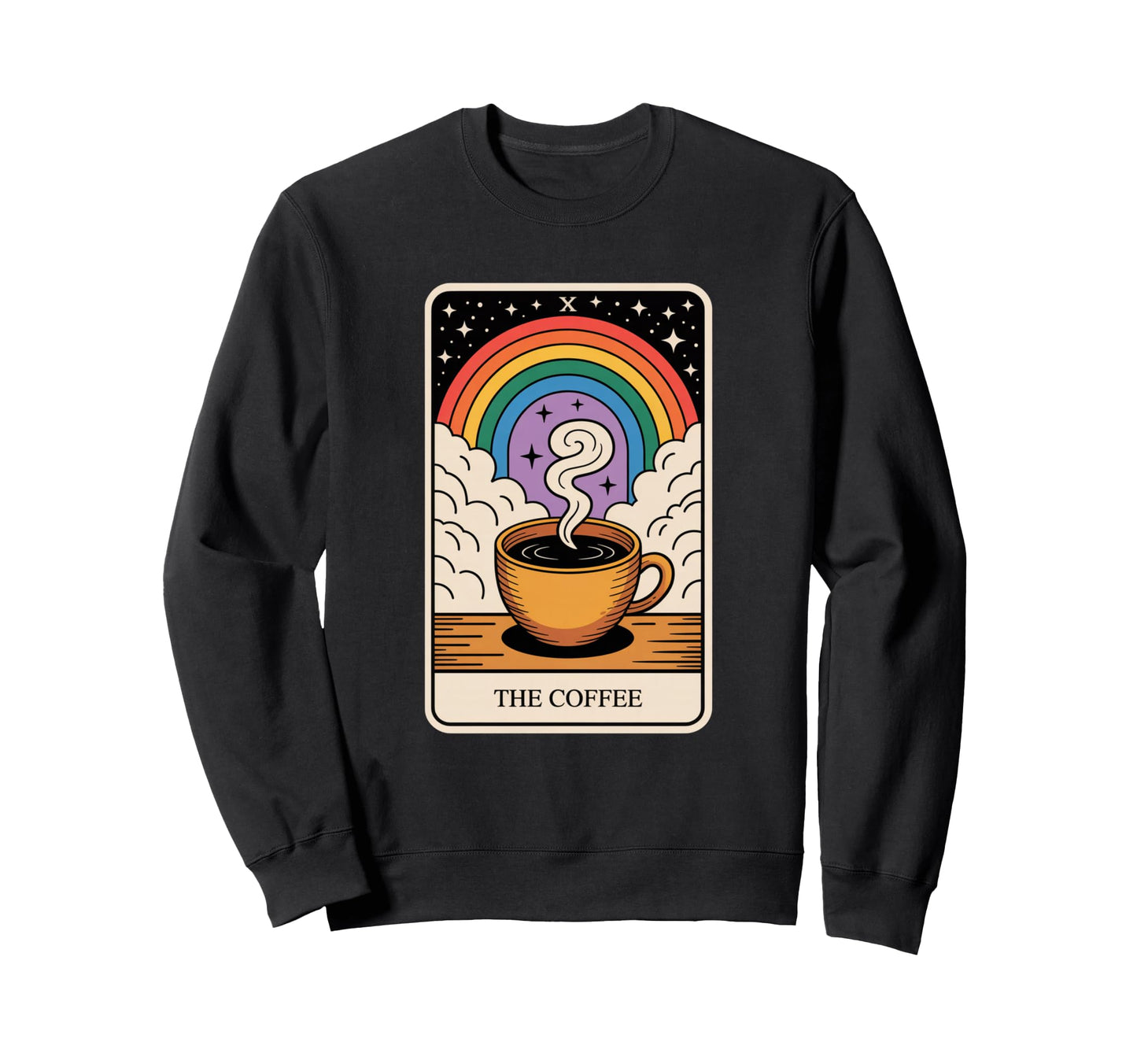 Coffee Tarot Card Rainbow Sweatshirt - Minimalist Print Men Women - T-Shirt, Sweatshirt, Hoodie
