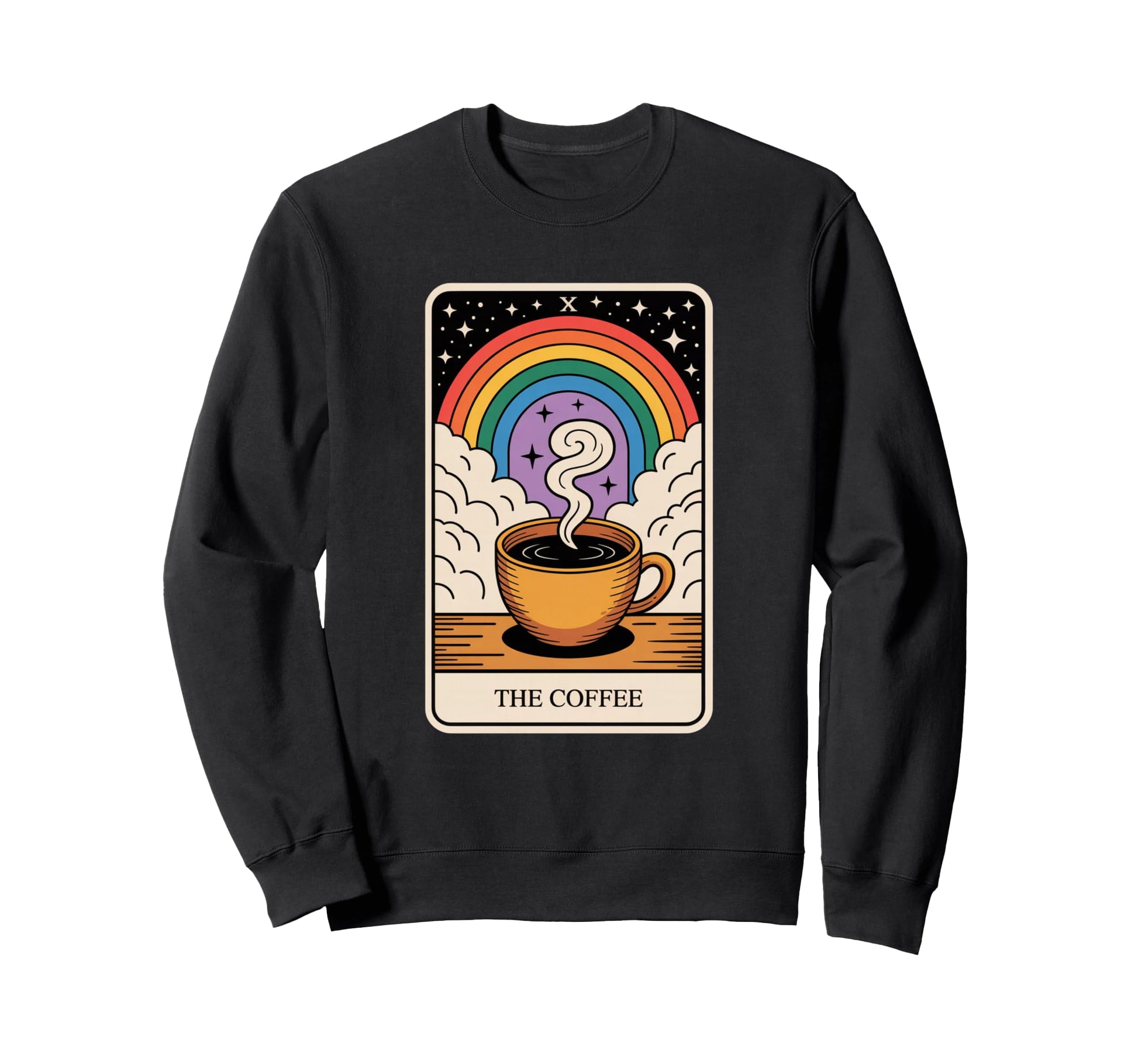 Coffee Tarot Card Rainbow Sweatshirt - Minimalist Print Men Women - T-Shirt, Sweatshirt, Hoodie