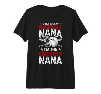 Im Baseball Catcher Nana Baseball T-Shirt - Streetwear Style for Adults - T-Shirt, Sweatshirt, Hoodie