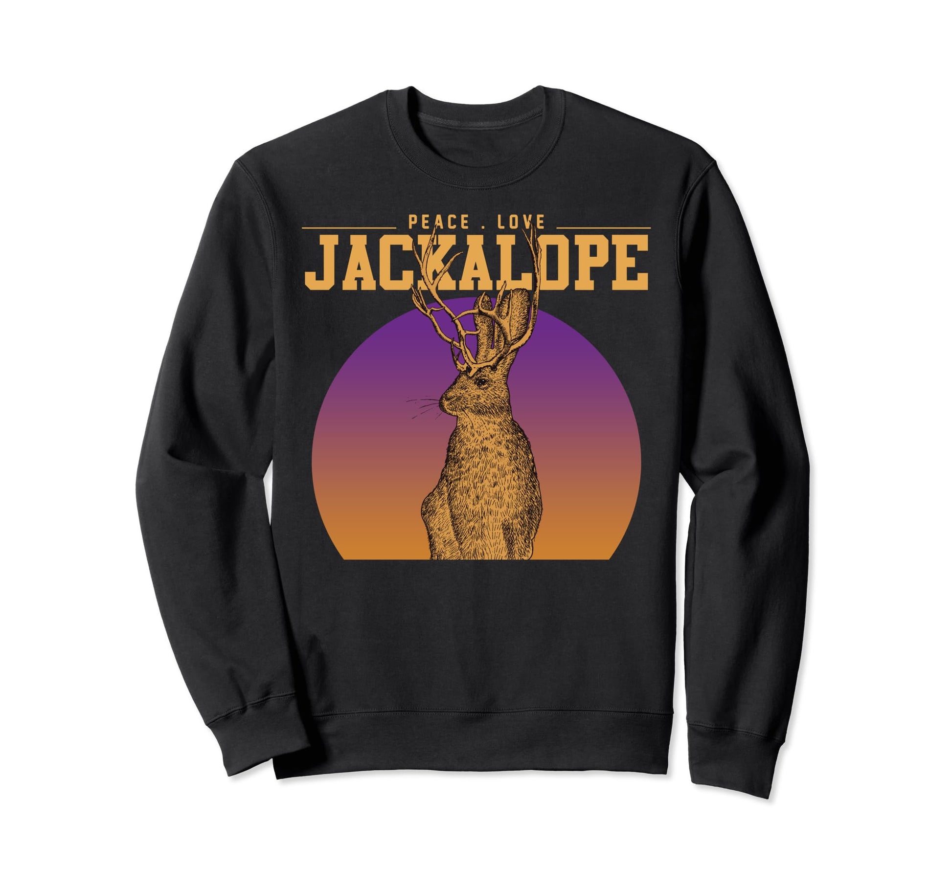 Jackrabbit Rabbit Peace Love Sweatshirt - Casual Everyday Wear Unisex - T-Shirt, Sweatshirt, Hoodie