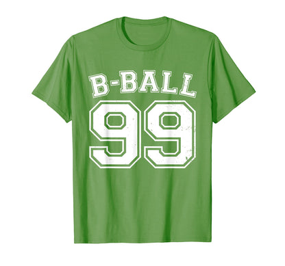 B Ball Basketball Player Number 99 T-Shirt - Streetwear Style Unisex - T-Shirt, Sweatshirt, Hoodie