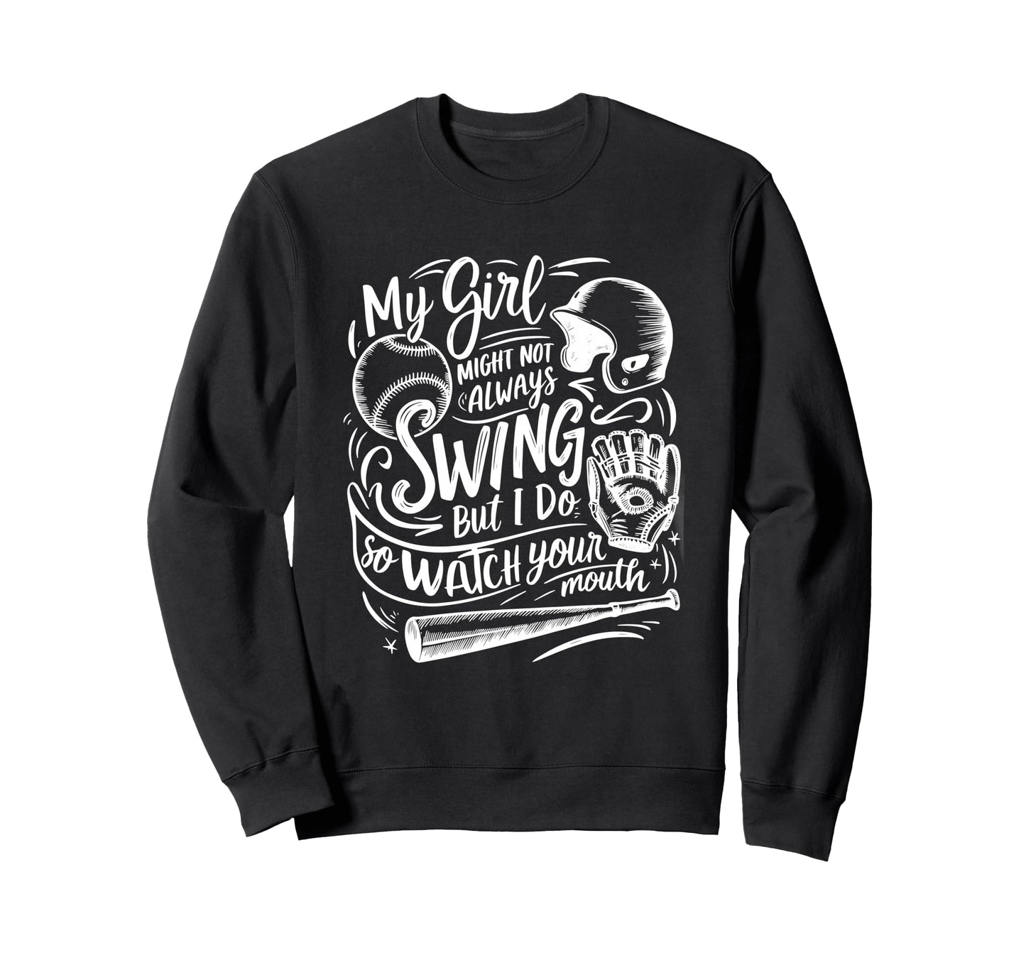 My Might Not Always Swing But I Sweatshirt - Custom Art Print for Adults - T-Shirt, Sweatshirt, Hoodie