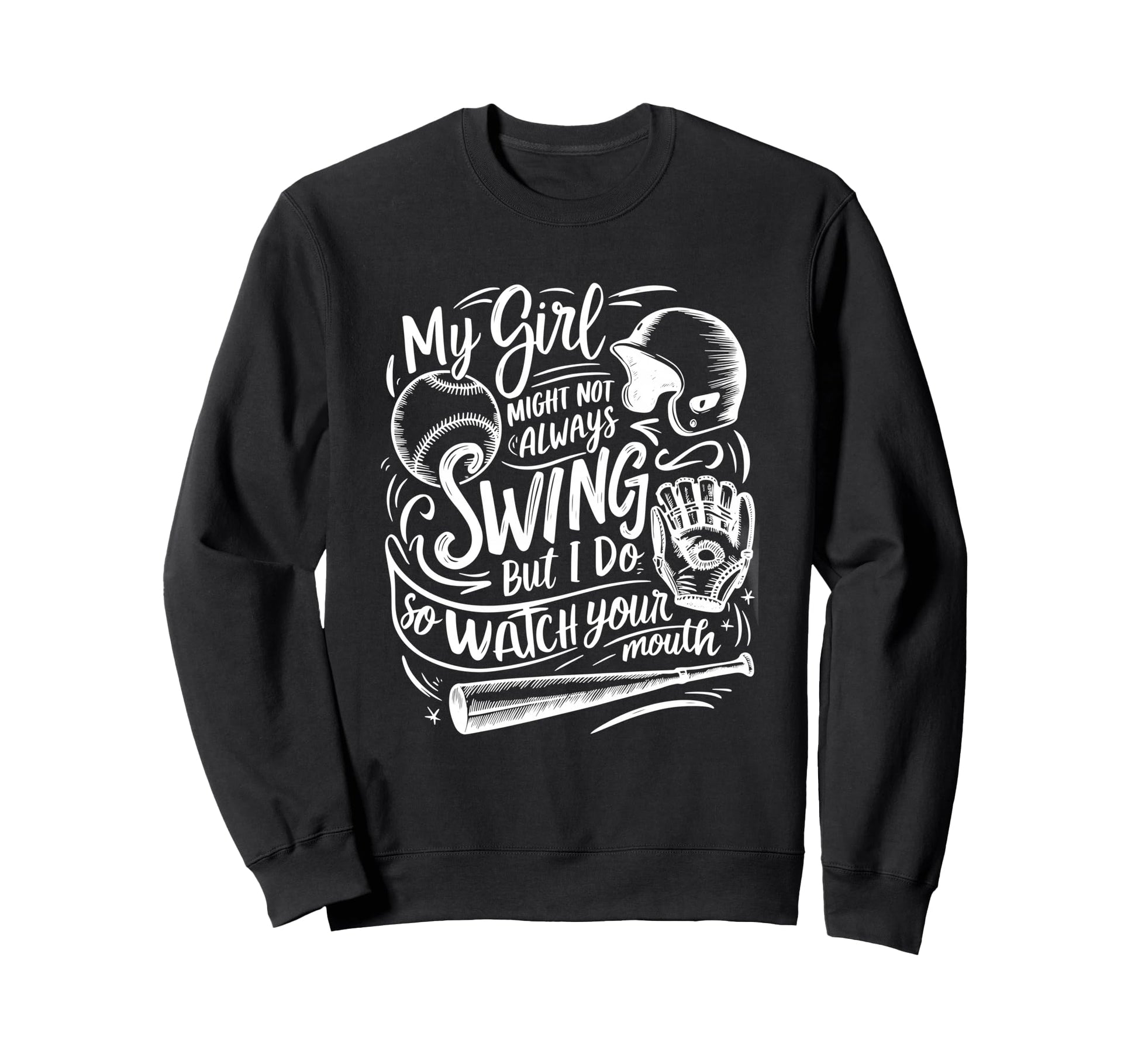 My Might Not Always Swing But I Sweatshirt - Custom Art Print for Adults - T-Shirt, Sweatshirt, Hoodie