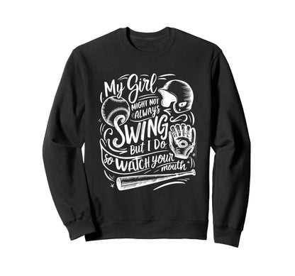 My Might Not Always Swing But I Sweatshirt - Custom Art Print for Adults - T-Shirt, Sweatshirt, Hoodie