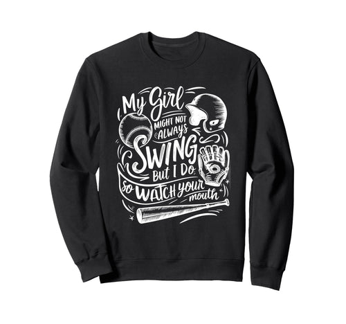 My Might Not Always Swing But I Sweatshirt - Custom Art Print for Adults - T-Shirt, Sweatshirt, Hoodie