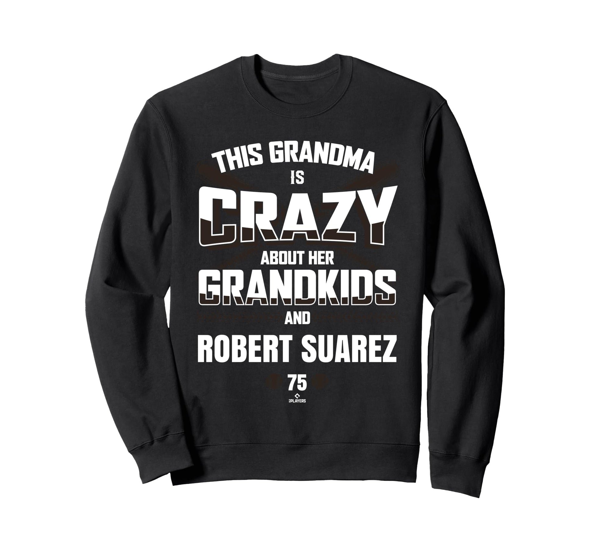 Grandma Crazy Robert Suarez San Diego Sweatshirt - Custom Art Print Unisex - T-Shirt, Sweatshirt, Hoodie