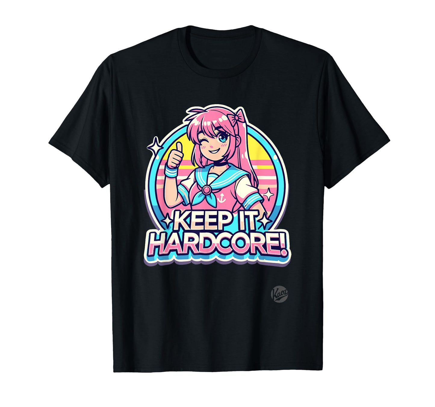 Keeps It Hardcore Anime Kawaii T-Shirt - Graphic Print for Adults - T-Shirt, Sweatshirt, Hoodie
